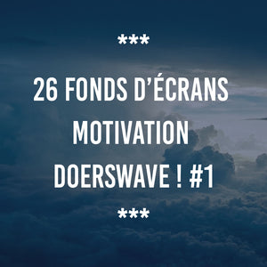 26 FONDS D’ÉCRANS MOTIVATION DOERSWAVE #1