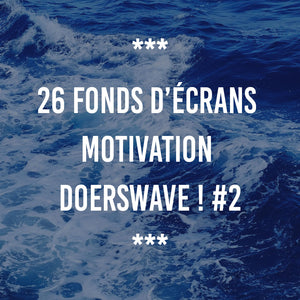 26 FONDS D’ÉCRANS MOTIVATION DOERSWAVE #2